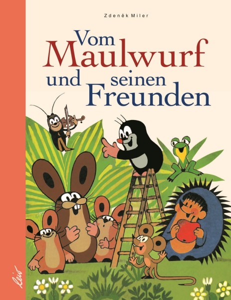 Vom Maulwurf und seinen Freunden