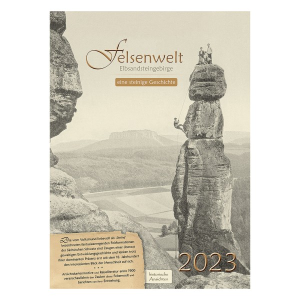 Kalender 2023 - Felsenwelt - Elbsandsteingebirge - Eine steinige Geschichte