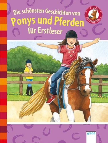 Die schönsten Geschichten von Ponnys und Pferden für Erstleser