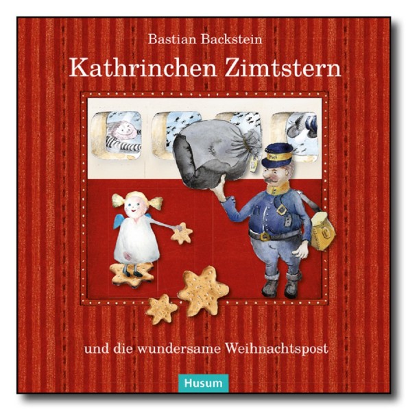 Kathrinchen Zimtstern Die wundersame Weihnachtspost