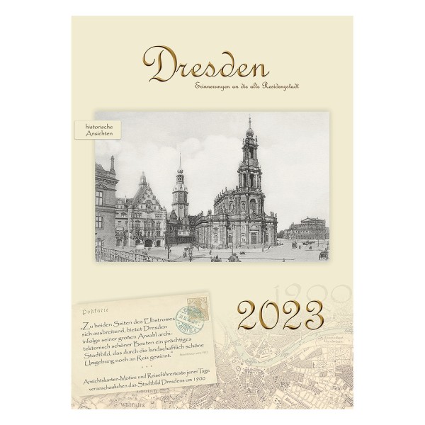 Kalender 2023 - Dresden - Erinnerungen an die alte Residenzstadt